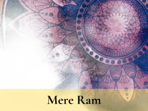 Mantra Mere Ram